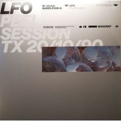 LFO - Peel Session TX 20/10/90 - Warp Records - WARPLP300-6