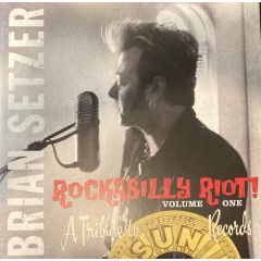 Brian Setzer - Rockabilly Riot! Volume One - A Tribute To Sun Records - Surfdog Records - SD44068-1