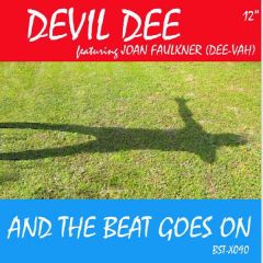Devil Dee Featuring Joan Faulkner - And The Beat Goes On - Best Record - BST-X090, Best Record Italy - BST-X090
