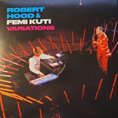 Robert Hood & Femi Kuti - Variations - M-Plant - MPM45, M.PM45