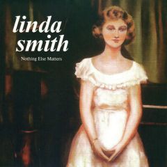 Linda Smith - Nothing Else Matters - Captured Tracks - CT-370