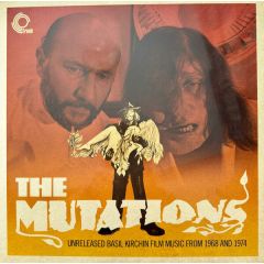 Basil Kirchin - The Mutations (Unreleased Basil Kirchin Film Music From 1968 And 1974) - Trunk Records - JBH108LP