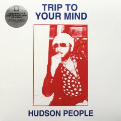 Hudson People - Trip To Your Mind (The Reworks) - The Outer Edge - EDGE-030