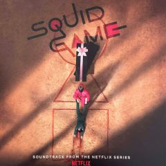 정재일 - Squid Game (Soundtrack From The Netflix Series) - Music On Vinyl - MOVATM436, At The Movies - MOVATM436, Artone Label Group - MOVATM436, Netflix - MOVATM436