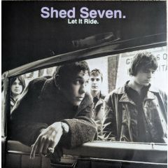 Shed Seven - Let It Ride - Polydor - UMCLP121