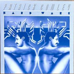 Patrick Cowley - Hard Ware - Dark Entries - DE-355