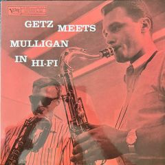 Stan Getz Meets Gerry Mulligan - Getz Meets Mulligan In Hi-FI - Verve Records - MGV 8249, 602478282188, UMe - MGV 8249, MG V-8249