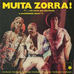 Trio Mocotó - Muita Zorra! (...São Coisas Que Glorificam A Sensibilidade Atual) - Vampi Soul - Vampi 327LP