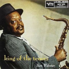 Ben Webster - King of The Tenors - Verve Records - 602478282195