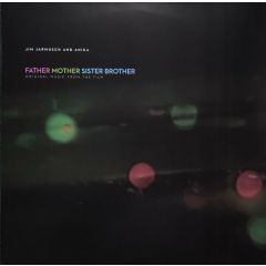 Jim Jarmusch And Anika - Father Mother Sister Brother (Original Music From The Film) - Sacred Bones Records - SBR-370