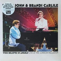 Elton John & Brandi Carlile - Who Believes In Angels? Live At The London Palladium - EMI - EMIVYZ 2124, 00602478780547, Rocket Entertainment - EMIVYZ 2124, 00602478780547