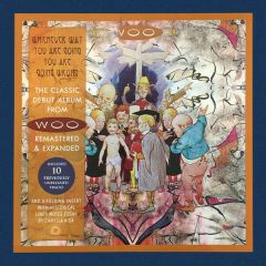 Woo - Whichever Way You Are Going, You Are Going Wrong (Expanded Edition) - The Sunshine Series - SUN1USCV, Independent Project Records - none