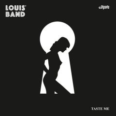 Louis' Band - Taste Me - Mondo Groove - MGLP100