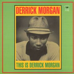 Derrick Morgan - This Is Derrick Morgan - Kingston Sounds - KSLP062