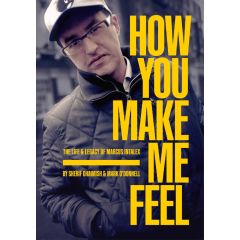 How You Make Me Feel - by Mark O'Donnell & Sherif Dhaimish