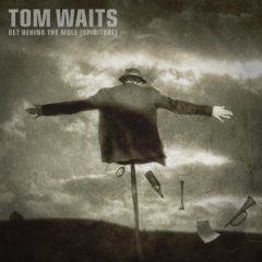 Tom Waits - Get Behind the Mule (Spiritual) b/w Get Behind the Mule - Anti - 265477