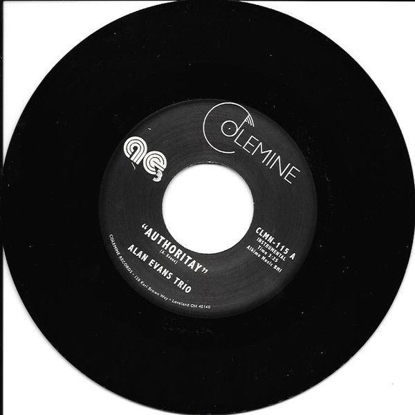 Alan Evans Trio - Authoritay / Drop Hop - Colemine Records - CLMN-115