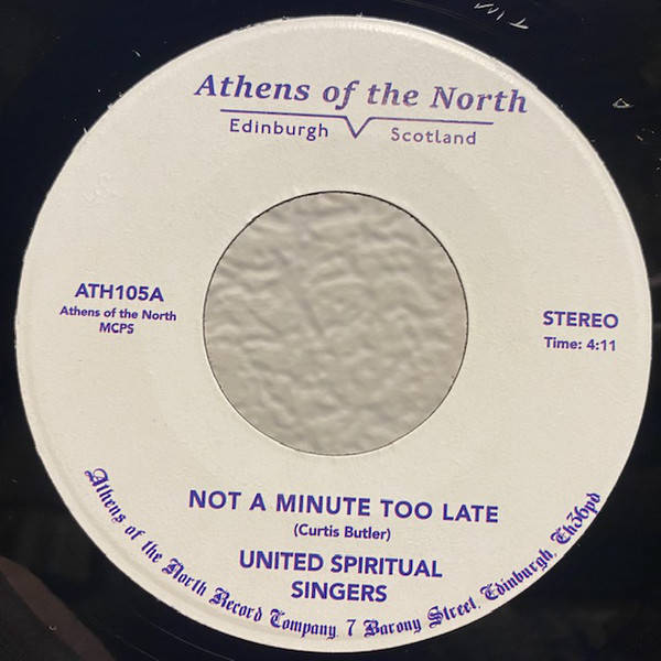 United Spiritual Singers - Not A Minute Too Late - Athens Of The North - ATH105
