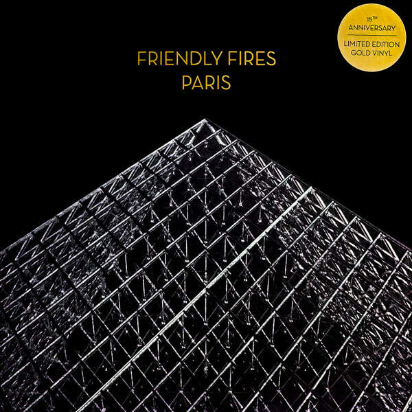 Friendly Fires - Paris - XL Recordings - XLT395T2