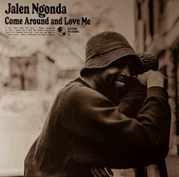 Jalen N'Gonda - Come Around And Love Me - Daptone Records - DAP-076