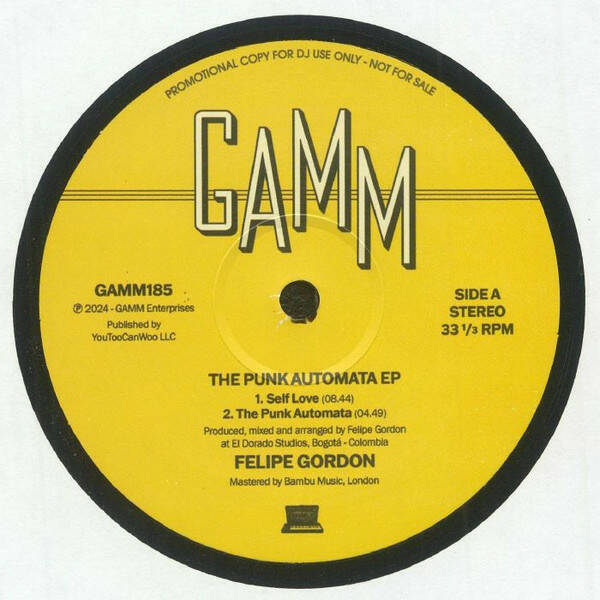 Felipe Gordon - The Punk Automata EP - G.A.M.M. - GAMM 185