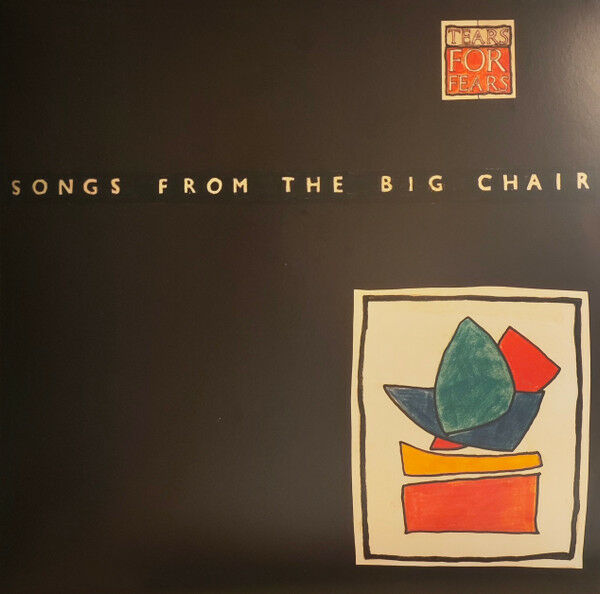 Tears For Fears - Songs From The Big Chair - Mercury - 7808973, 7808974, 7808975, 00602478089732, Universal Music Recordings - 00602478089732, 00602478089749, 00602478089756