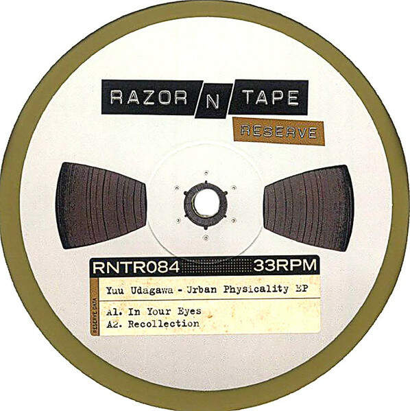 Yuu Udagawa - Urban Physicality EP - Razor-N-Tape Reserve - RNTR084