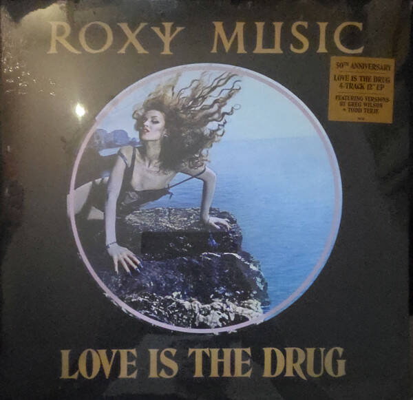 Roxy Music - Love Is The Drug - Virgin - 00602478616938, Universal Music Recordings - 7861693