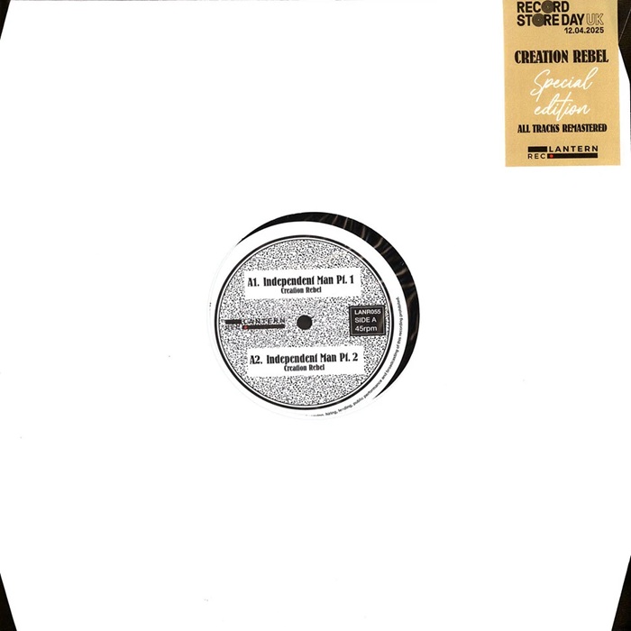 Creation Rebel - Independent Man / Creation Rebel - Special Edition - Lantern Rec. - LANR055