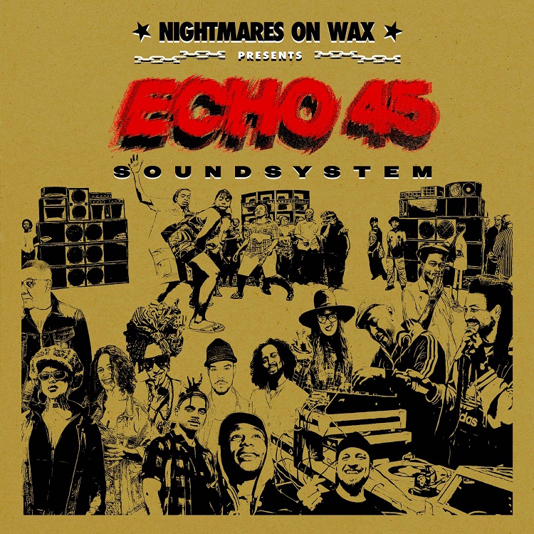 Nightmares On Wax - Echo 45 Soundsystem - Warp Records - WARPLP399